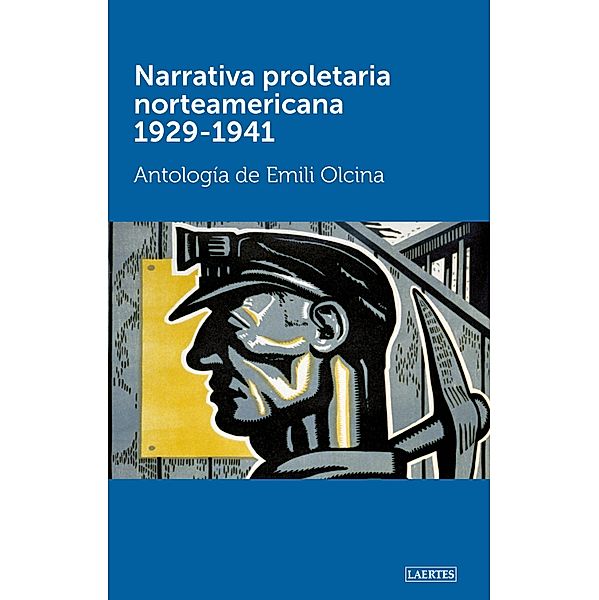 Narrativa proletaria norteamericana 1929-1941 / Laertes, VV. AA.