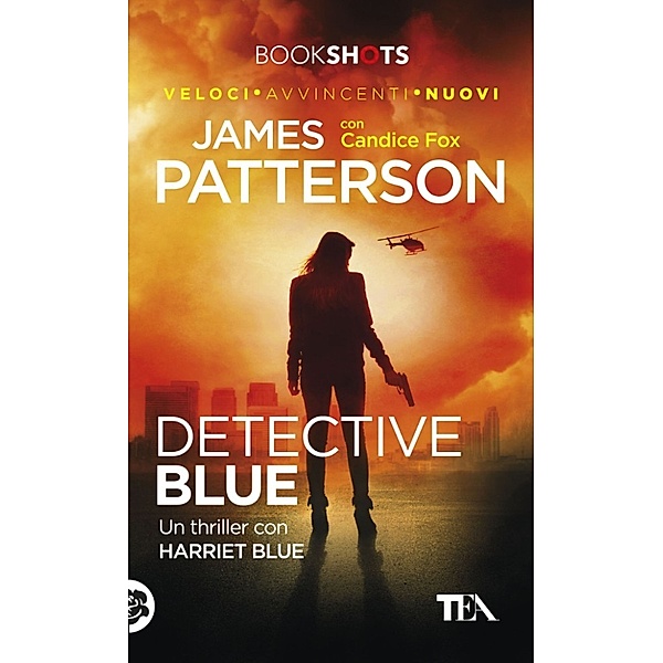 Narrativa TEA: Detective Blue, James Patterson, Candice Fox