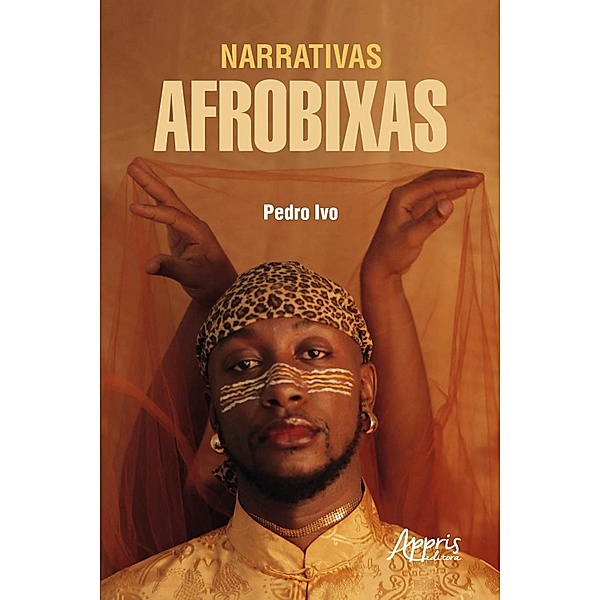 Narrativas Afrobixas, Pedro Ivo