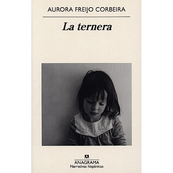 Narrativas hispánicas / La ternera, Aurora Freijo Corbeira