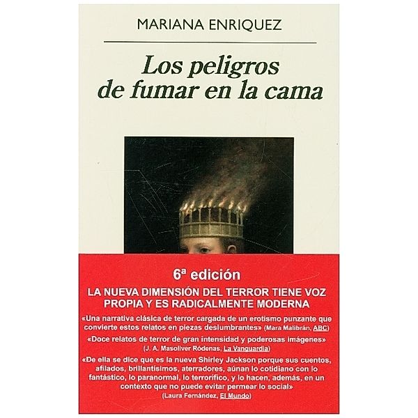 Narrativas hispanicas / Los Peligros de fumar en la cama, Mariana Enriquez