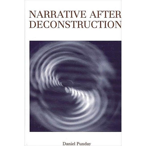Narrative after Deconstruction, Daniel Punday