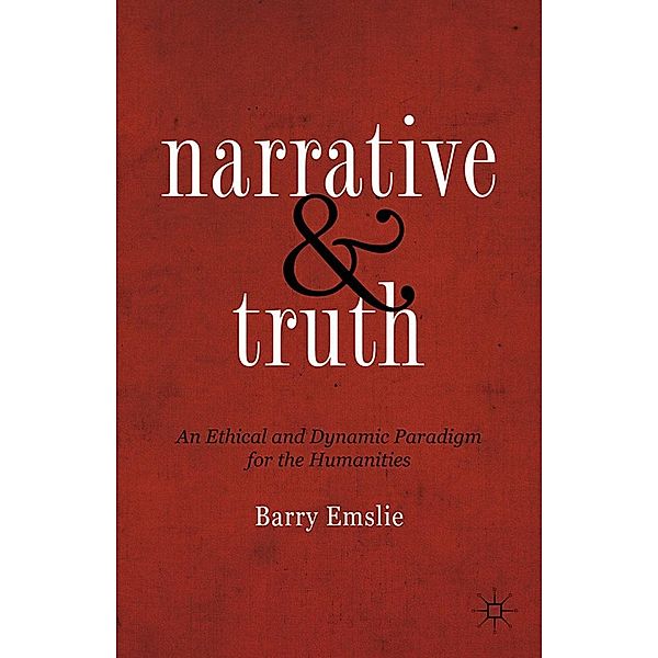 Narrative and Truth, Barry Emslie