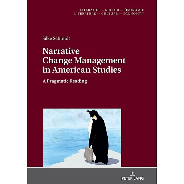 Narrative Change Management in American Studies, Schmidt Silke Schmidt