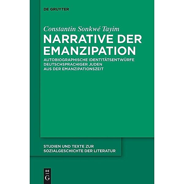Narrative der Emanzipation / Studien und Texte zur Sozialgeschichte der Literatur Bd.135, Constantin Sonkwé Tayim