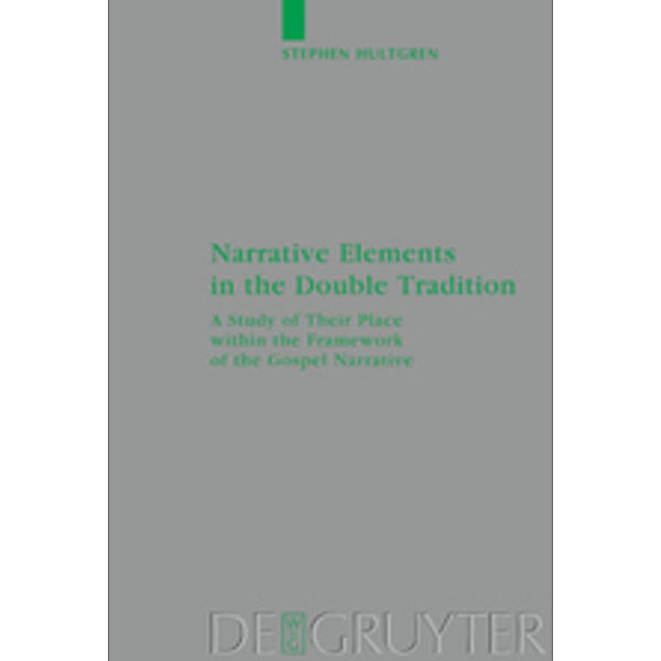 Narrative Elements in the Double Tradition, Stephen Hultgren