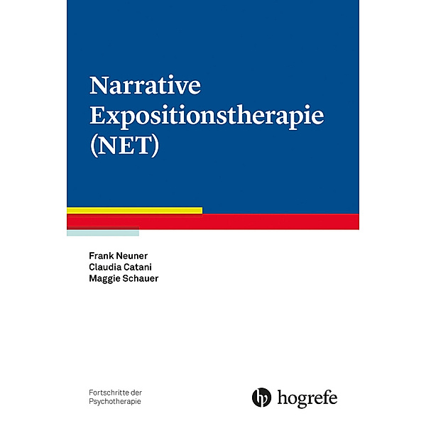 Narrative Expositionstherapie (NET), Frank Neuner, Claudia Catani, Maggie Schauer