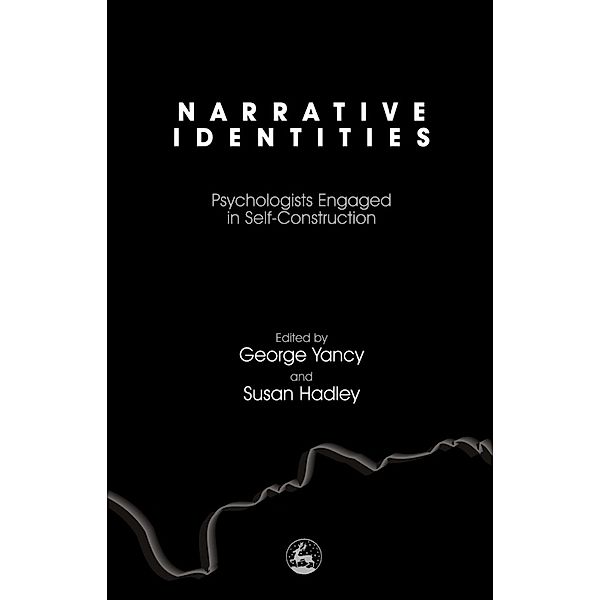 Narrative Identities, George Yancy, Susan Hadley