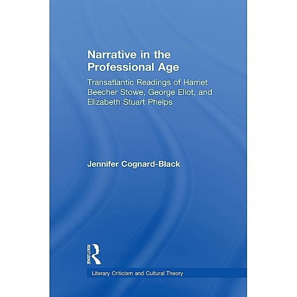 Narrative in the Professional Age, Jennifer Cognard-Black