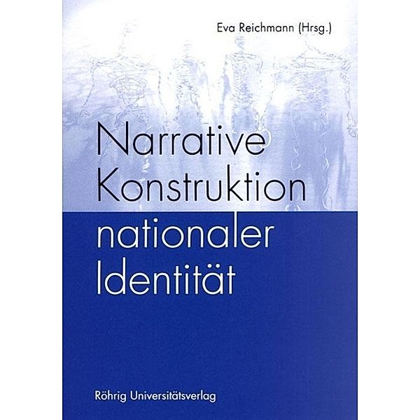 Narrative Konstruktion nationaler Identität