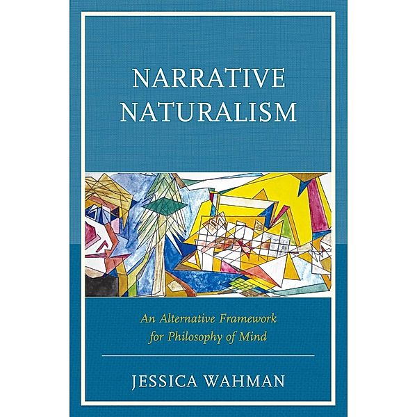 Narrative Naturalism, Jessica Wahman