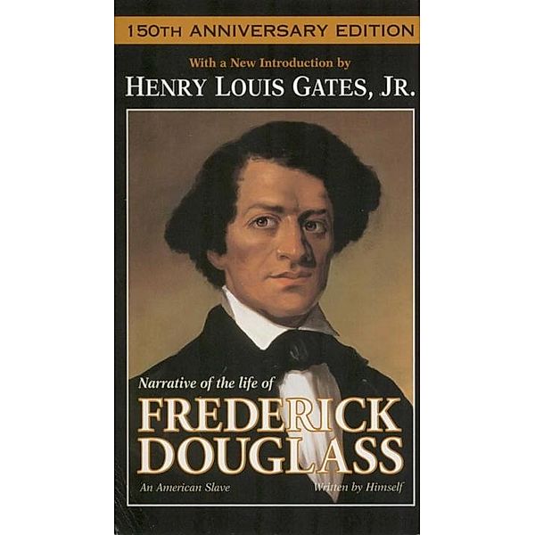 Narrative of the Life of Frederick Douglass, Frederick Douglass