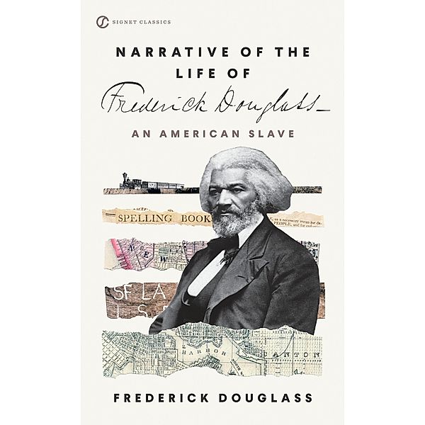 Narrative of the Life of Frederick Douglass, Frederick Douglass