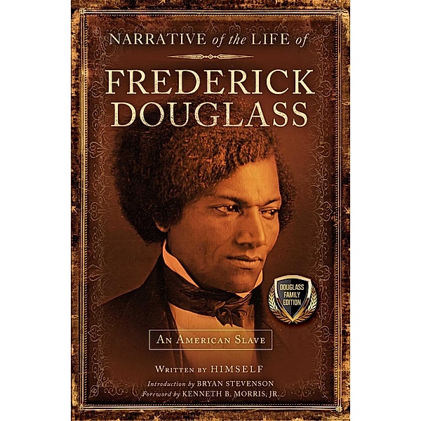 Narrative of the Life of Frederick Douglass, Frederick Douglass