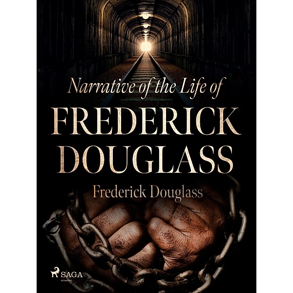 Narrative of the Life of Frederick Douglass / World Classics, Frederick Douglass