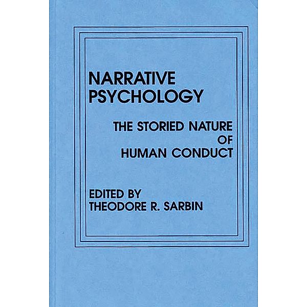 Narrative Psychology, Theodore R. Sarbin