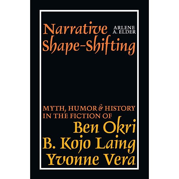 Narrative Shape-Shifting, Arlene A. Elder