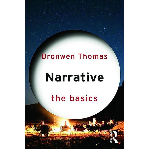 Narrative: The Basics / The Basics, Bronwen Thomas