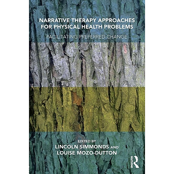 Narrative Therapy Approaches for Physical Health Problems