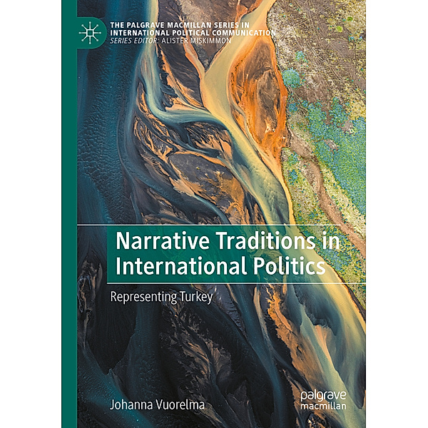 Narrative Traditions in International Politics, Johanna Vuorelma