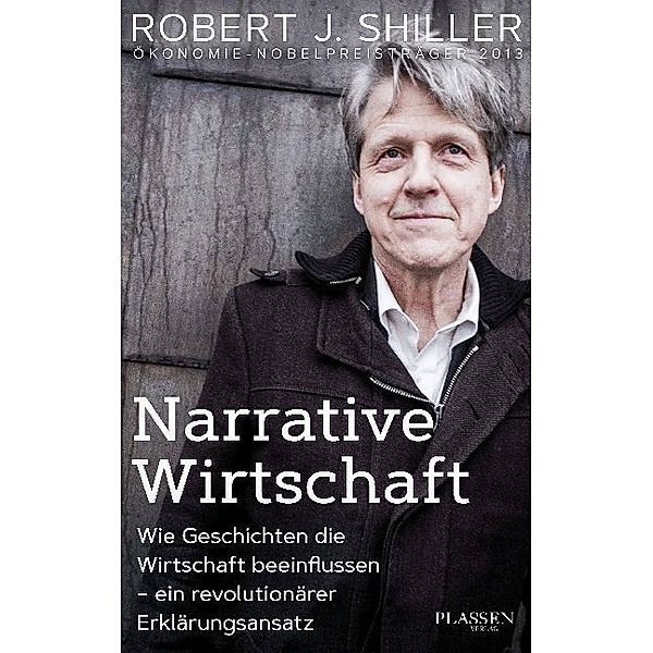 Narrative Wirtschaft, Robert J. Shiller