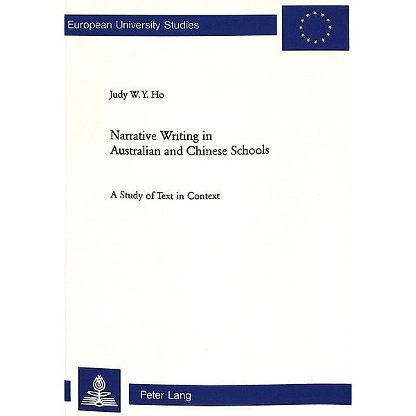 Narrative Writing in Australian and Chinese Schools, Judy Ho