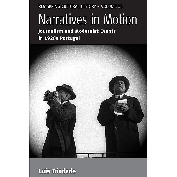 Narratives in Motion / Remapping Cultural History Bd.15, Luís Trindade
