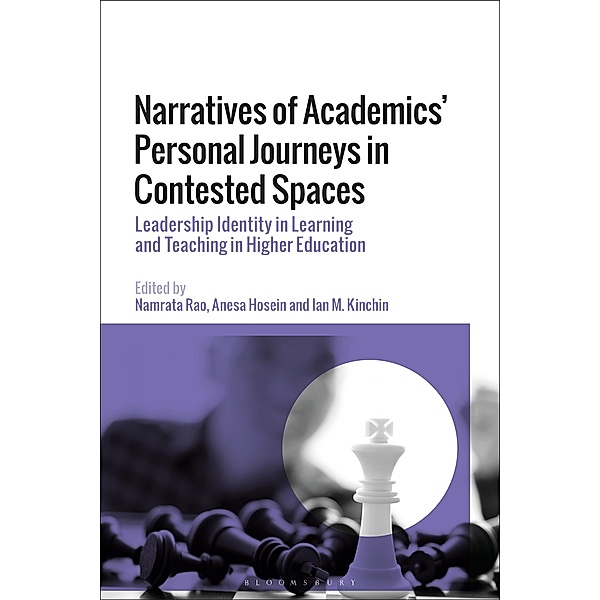 Narratives of Academics' Personal Journeys in Contested Spaces