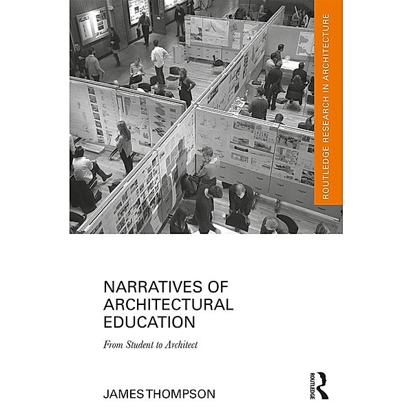 Narratives of Architectural Education, James Thompson