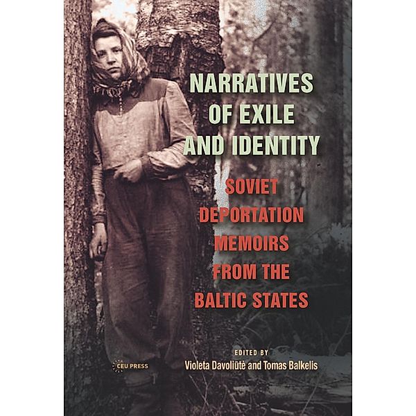 Narratives of Exile and Identity, Tomas Balkelis, Violeta Davoliute