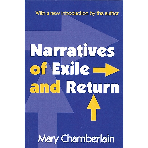 Narratives of Exile and Return, Mary Chamberlain