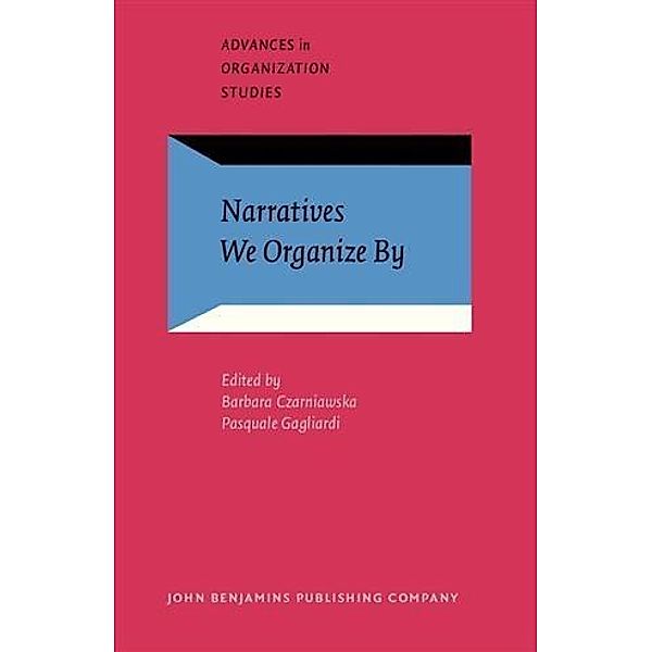 Narratives We Organize By