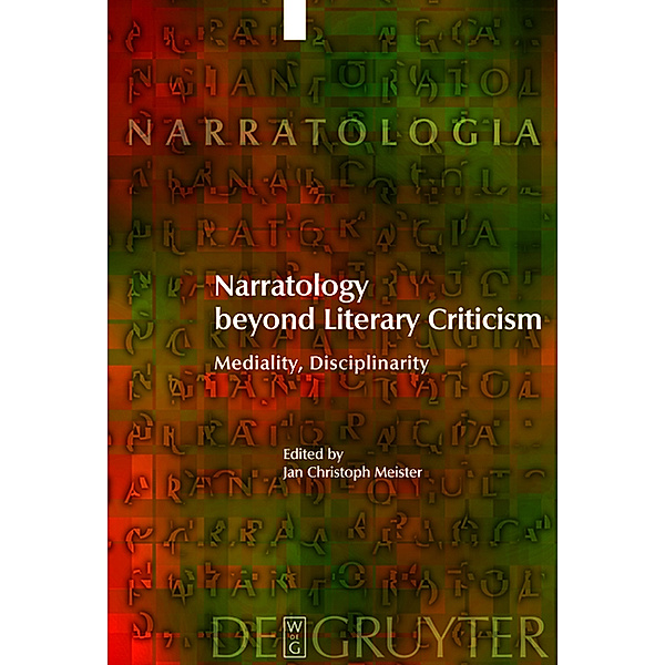 Narratology beyond Literary Criticism / Narratologia Bd.6