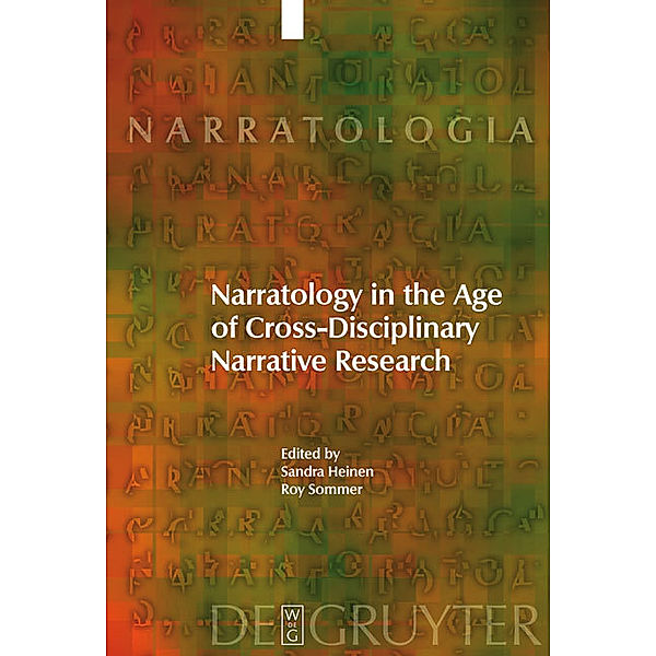 Narratology in the Age of Cross-Disciplinary Narrative Research