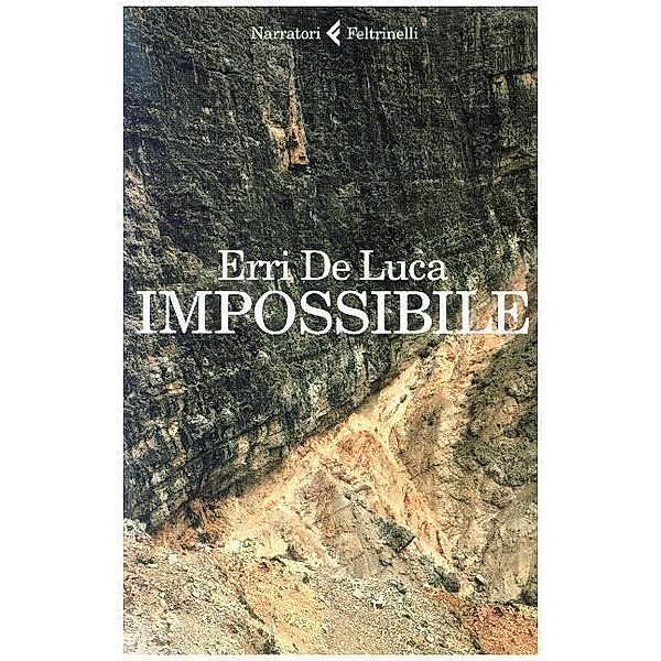 Narratori / Feltrinelli / Impossibile, Erri De Luca