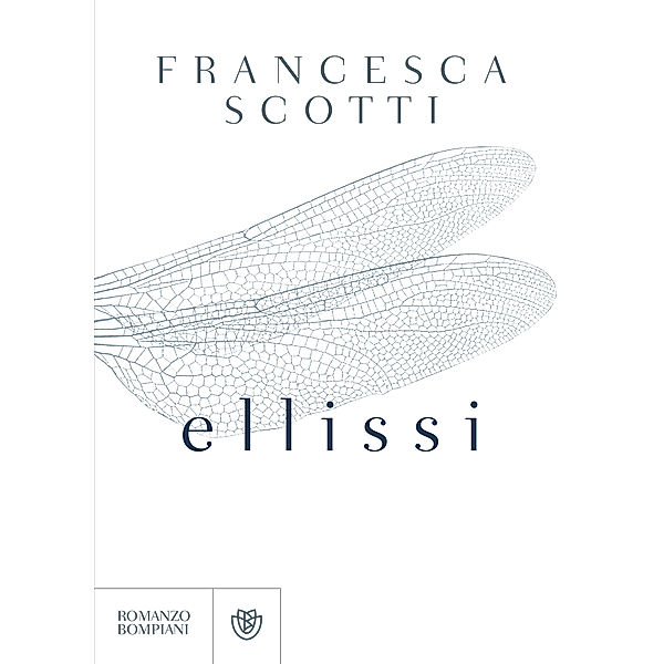 Narratori italiani - Bompiani: Ellissi, Francesca Scotti