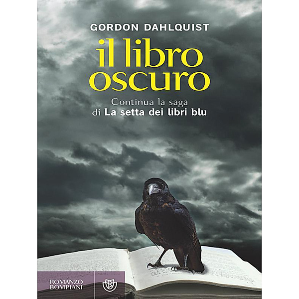 Narratori stranieri - Bompiani: Il libro oscuro, Gordon Dahlquist