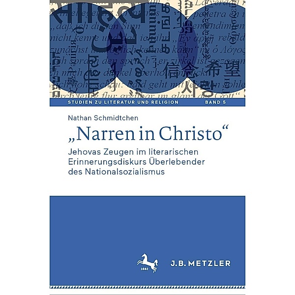 Narren in Christo / Studien zu Literatur und Religion / Studies on Literature and Religion Bd.5, Nathan Schmidtchen