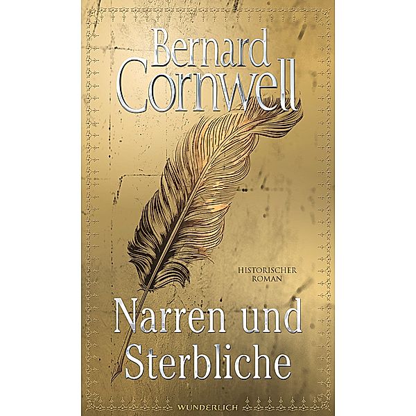 Narren und Sterbliche, Bernard Cornwell