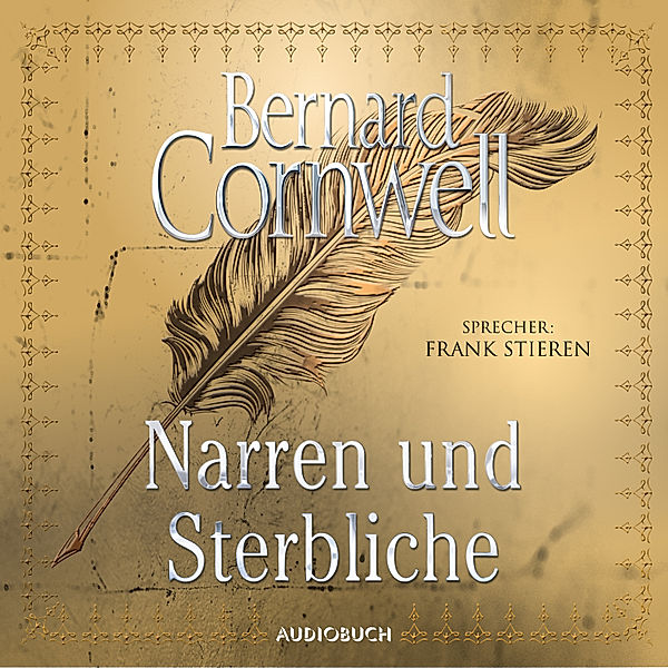 Narren und Sterbliche, Bernard Cornwell