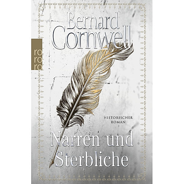 Narren und Sterbliche, Bernard Cornwell