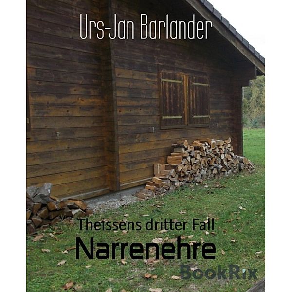 Narrenehre, Urs-Jan Barlander