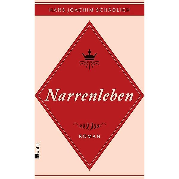 Narrenleben, Hans Joachim Schädlich