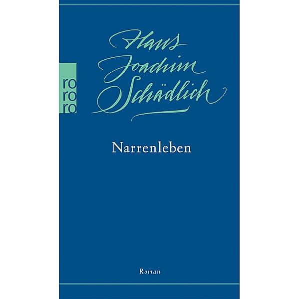 Narrenleben, Hans Joachim Schädlich