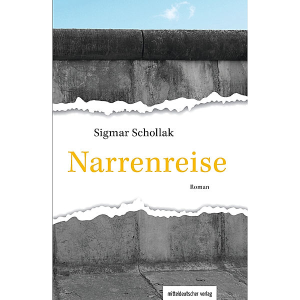 Narrenreise, Sigmar Schollak