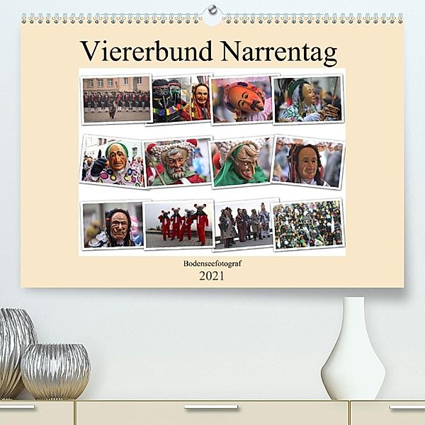 Narrentag Viererbund 2021 (Premium, hochwertiger DIN A2 Wandkalender 2021, Kunstdruck in Hochglanz), Bodenseefotograf