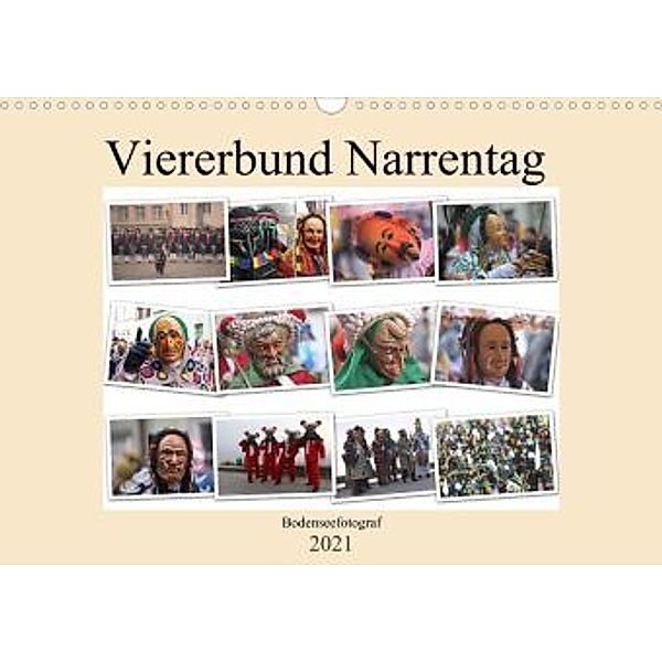 Narrentag Viererbund 2021 (Wandkalender 2021 DIN A3 quer), Bodenseefotograf