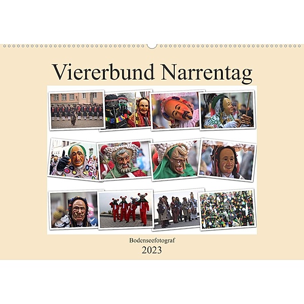 Narrentag Viererbund 2023 (Wandkalender 2023 DIN A2 quer), Bodenseefotograf
