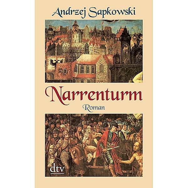 Narrenturm / Narrenturm-Trilogie Bd.1, Andrzej Sapkowski