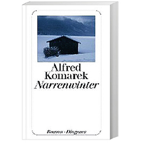 Narrenwinter, Alfred Komarek